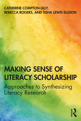 Making Sense of Literacy Scholarship: Approache... 0367634007 Book Cover