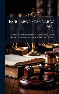 Fair Labor Standards Act 1024270289 Book Cover