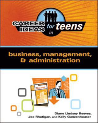 Career Ideas for Teens in Business, Management, & Administration