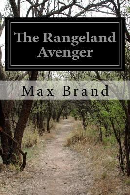 The Rangeland Avenger 1532911432 Book Cover
