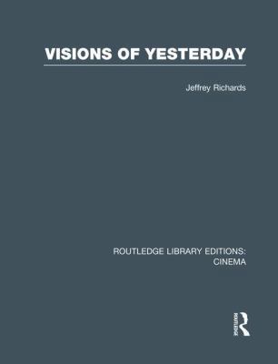 Visions of Yesterday 1138994081 Book Cover