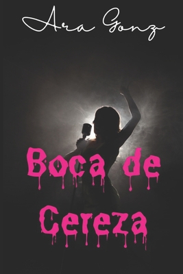 Boca de Cereza [Spanish] B08MHF39ZL Book Cover