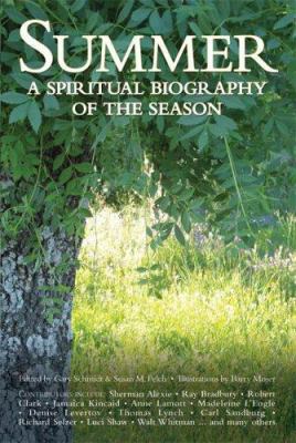 Summer: A Spiritual Biography of the Season B0082OMSU6 Book Cover