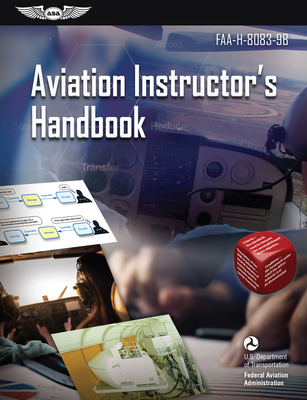 Aviation Instructor's Handbook (2025): Faa-H-80... 1644250772 Book Cover