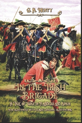 In the Irish Brigade: A Tale of War in Flanders... B08M8DHYBT Book Cover