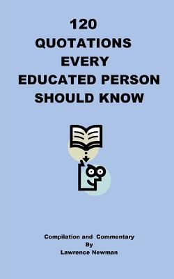 120 Quotations Every Educated Person Should Know 0986420166 Book Cover
