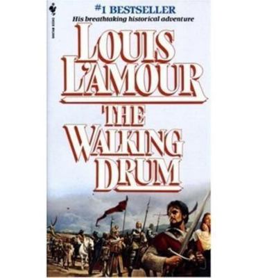 The Walking Drum - The Louis L'amour Collection 0553063006 Book Cover