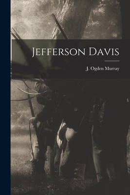 Jefferson Davis 1016391056 Book Cover