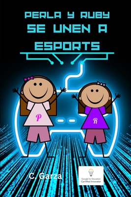 Perla y Ruby se Unen a Esports: Los Deportes El... [Spanish] B0BT97QQ3H Book Cover