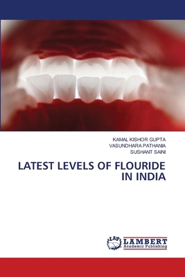 Latest Levels of Flouride in India 6207646908 Book Cover