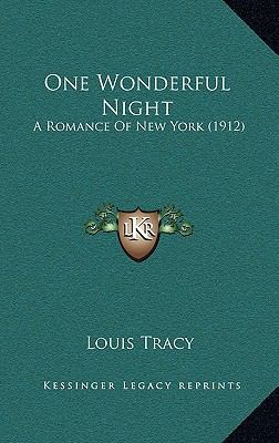 One Wonderful Night: A Romance of New York (1912) 1165045745 Book Cover