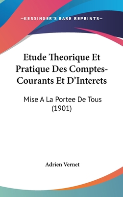Etude Theorique Et Pratique Des Comptes-Courant... [French] 1160577021 Book Cover