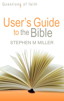 User's Guide to the Bible (Questions of Faith) 0745951961 Book Cover