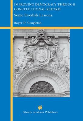 Improving Democracy Through Constitutional Refo... 1402074328 Book Cover