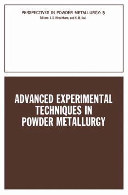 Advanced Experimental Techniques in Powder Meta... 1461589835 Book Cover
