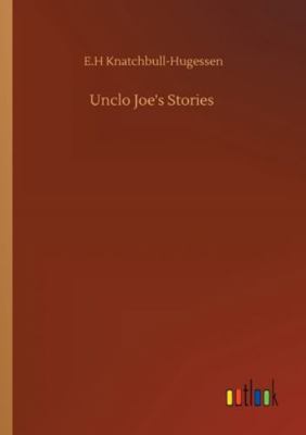 Unclo Joe's Stories 3752339551 Book Cover