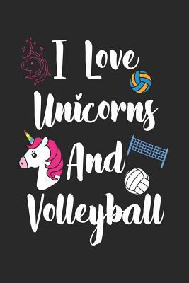 Paperback I Love Unicorns and Volleyball: Blank Lined Notebook Journal for Kids Book