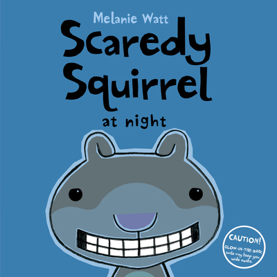 Scaredy Squirrel at Night 1554537053 Book Cover