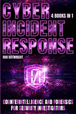 Cyber Incident Response: Counterintelligence An... 183938803X Book Cover