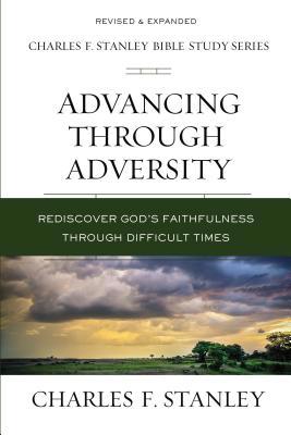Advancing Through Adversity: Rediscover God's F... 0310106559 Book Cover
