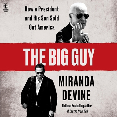 The Big Guy: How a President and His Son Sold O... B0CV9F2W7F Book Cover