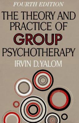 The Theory and Practice of Group Psychotherapy:... 0465084486 Book Cover