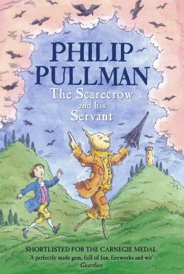 The Scarecrow and His Servant. Philip Pullman 0440863767 Book Cover