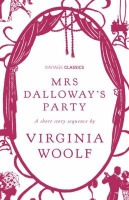 Mrs Dalloway's Party: A Short Story Sequence 0099541335 Book Cover