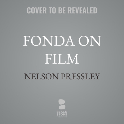 Fonda on Film: The Political Movies of Jane Fonda B0FXYCLF44 Book Cover