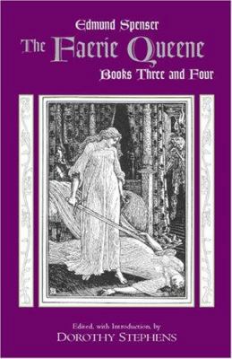 The Faerie Queene, Books Three and Four 0872208567 Book Cover