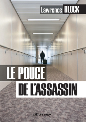 Le Pouce de l'Assassin [French] 2702143008 Book Cover