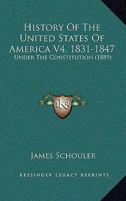 History Of The United States Of America V4, 183... 1168271061 Book Cover