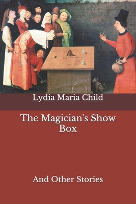 The Magician's Show Box: And Other Stories B08JF88XF6 Book Cover