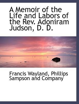 A Memoir of the Life and Labors of the REV. Ado... 1140590413 Book Cover