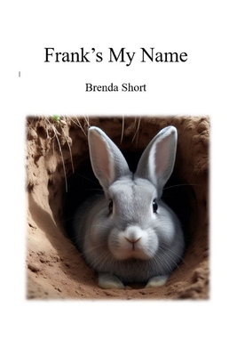 Frank's My Name 1069153001 Book Cover
