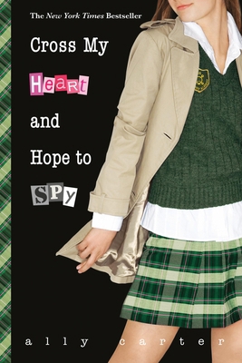 Cross My Heart and Hope to Spy 1484785037 Book Cover