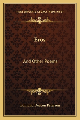 Eros: And Other Poems 1163758779 Book Cover