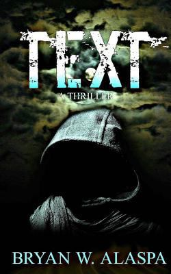 Text: A Thriller 1536962449 Book Cover