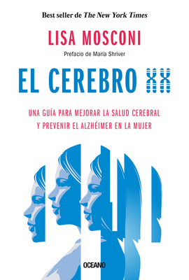 El Cerebro XX: Una Guía Para Mejorar La Salud C... [Spanish] 6075572996 Book Cover