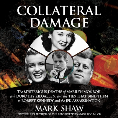 Collateral Damage: The Mysterious Deaths of Mar... 1665190051 Book Cover