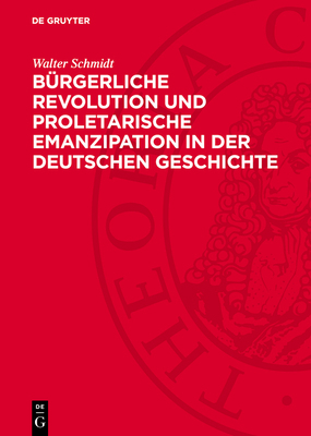 Bürgerliche Revolution Und Proletarische Emanzi... [German] 3112771664 Book Cover