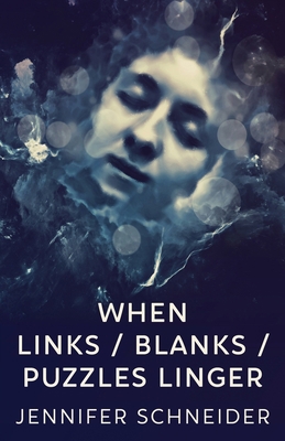 When Links / Blanks / Puzzles Linger 4824130301 Book Cover