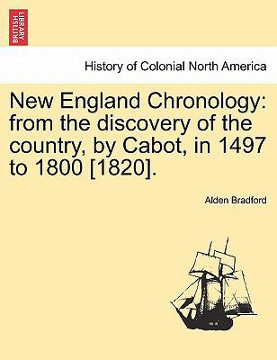 New England Chronology: From the Discovery of t... 1241536570 Book Cover