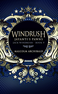 Windrush: Jayanti's Pawns 1715447727 Book Cover