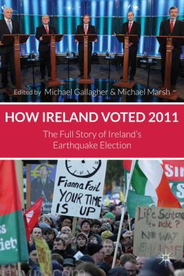 How Ireland Voted 2011: The Full Story of Irela... 0230348823 Book Cover