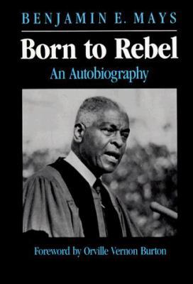 Born to Rebel: An Autobiography 0820308811 Book Cover