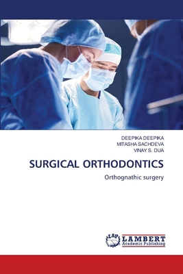 Surgical Orthodontics 6208117747 Book Cover