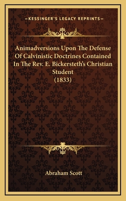 Animadversions Upon the Defense of Calvinistic ... 1164438441 Book Cover