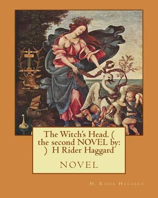 The Witch's Head. ( the second NOVEL by: ) H Ri... 1537014498 Book Cover