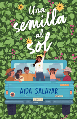 Una Semilla Al Sol / A Seed in the Sun [Spanish] 1644736268 Book Cover
